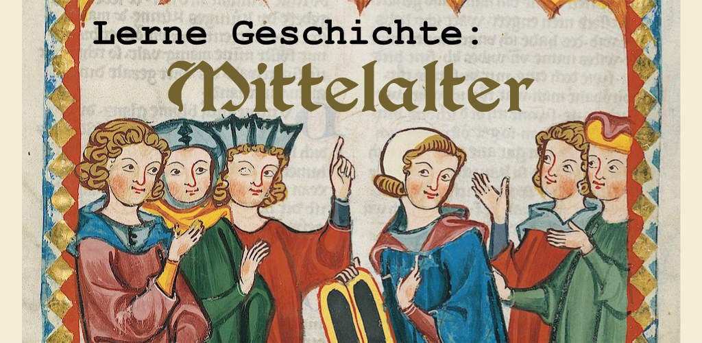 Lerne Geschichte: Mittelalter | Android-App zum Geschichte Lernen